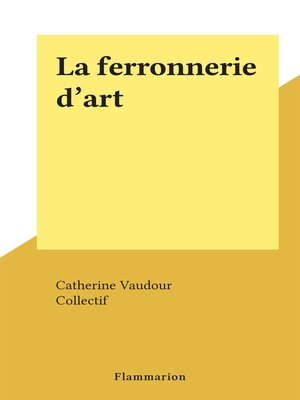 cover image of La ferronnerie d'art